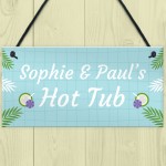 Hot Tub Personalised Sign For The Garden Novelty Hot Tub Gifts