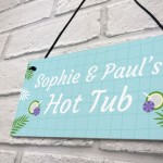 Hot Tub Personalised Sign For The Garden Novelty Hot Tub Gifts