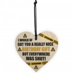 Funny Quarantine Isolation Birthday Gift Wooden Heart Dad Mum