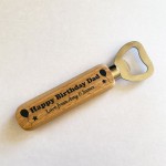 Quirky Dad Birthday Gift Wooden Bottle Opener Personalised Gift