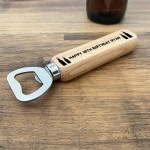 Novelty Birthday Gift For Men Birthday Wood Bottle Opener