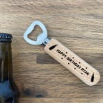 Birthday Gift For Men Novelty Wooden Bottle Opener Personalised