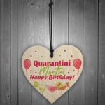 Funny Birthday Decorations Novelty QUARANTINE Gifts Alcohol Gift