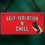 Funny Self Isolation Quarantine Sign Funny Birthday Gift Ideas