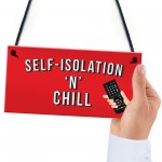 Funny Self Isolation Quarantine Sign Funny Birthday Gift Ideas