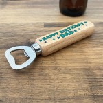 Wooden Bottle Opener Gift For Dad Birthday From Daughter Son