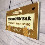 Personalised Lockdown Bar Funny Novelty Bar Signs Home Decor