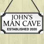 PERSONALISED Man Cave Sign Novelty Gifts For Him Birthday Gifts