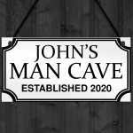 PERSONALISED Man Cave Sign Novelty Gifts For Him Birthday Gifts