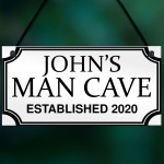 PERSONALISED Man Cave Sign Novelty Gifts For Him Birthday Gifts