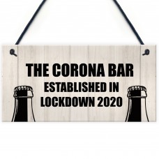 Funny Bar Sign For Garden Man Cave Home Bar Lockdown Corona Bar