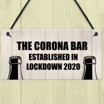 Funny Bar Sign For Garden Man Cave Home Bar Lockdown Corona Bar