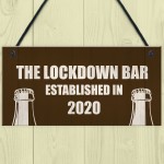 Funny Bar Sign For Garden Man Cave Home Bar Lockdown Quarantine