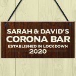 Personalised Quarantine Corona Bar Sign Novelty Man Cave Decor