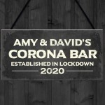 Personalised Corona Bar Home Bar Sign Novelty Quarantine Gifts