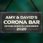 Personalised Corona Bar Home Bar Sign Novelty Quarantine Gifts