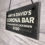 Personalised Corona Bar Home Bar Sign Novelty Quarantine Gifts