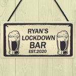 Quarantine Lockdown Bar Personalised Bar Signs Novelty Man Cave