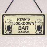 Quarantine Lockdown Bar Personalised Bar Signs Novelty Man Cave