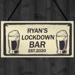 Quarantine Lockdown Bar Personalised Bar Signs Novelty Man Cave