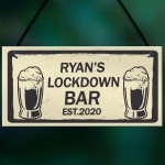 Quarantine Lockdown Bar Personalised Bar Signs Novelty Man Cave