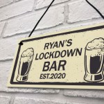 Quarantine Lockdown Bar Personalised Bar Signs Novelty Man Cave