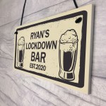 Quarantine Lockdown Bar Personalised Bar Signs Novelty Man Cave