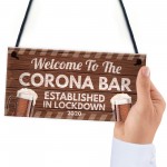 Novelty Corona Bar Sign Funny Quirky Hanging Sign For Home Bar