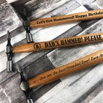 Funny Engraved Hammer For Dad Fathers Day Birthday Gift For Him