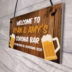 Corona Bar Sign Funny Personalised Garden Sign Lockdown