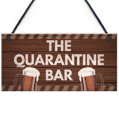 The Quaratine Bar Novelty Home Bar Signs Gifts For Him Garden