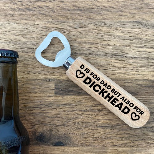 Funny Rude Bottle Opener Fathers Day Gift For Dad Novelty Dad