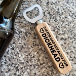 Funny Rude Bottle Opener Fathers Day Gift For Dad Novelty Dad