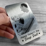 Personalised Fathers Day Gift For Step Dad Metal Photo Card Gift