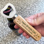 Personalised Birthday Gift For Dad Wooden Bottle Opener Novelty