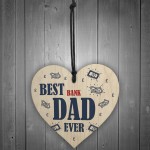 Funny Gift For Dad Novelty Wooden Heart Sign Birthday Dad Gift