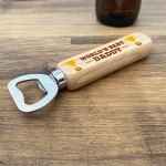 Best Daddy Gift For Birthday Christmas Wooden Bottle Opener Gift