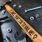Novelty Anniversary Gift For Boyfriend Husband Engraved Hammer