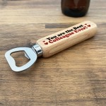 Best Colleague Ever Bottle Opener Leaving Gift For Colleague