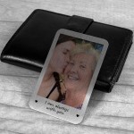 Dad Mum Nan Memorial Gift Personalised Photo Metal Card Memory
