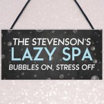 PERSONALISED Hot Tub Sign Lazy Spa Plaque For Garden