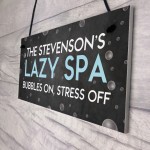 PERSONALISED Hot Tub Sign Lazy Spa Plaque For Garden