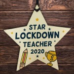 Lockdown Thank You Teacher Gift Wooden Star Nursery Preschool