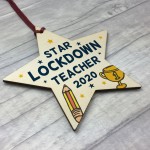 Lockdown Thank You Teacher Gift Wooden Star Nursery Preschool