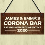 PERSONALISED Corona Bar Sign Quarantine Home Bar Man Cave