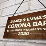 PERSONALISED Corona Bar Sign Quarantine Home Bar Man Cave