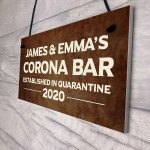 PERSONALISED Corona Bar Sign Quarantine Home Bar Man Cave