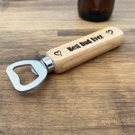 Best Dad Ever Wooden Bottle Opener Birthday Christmas Gift