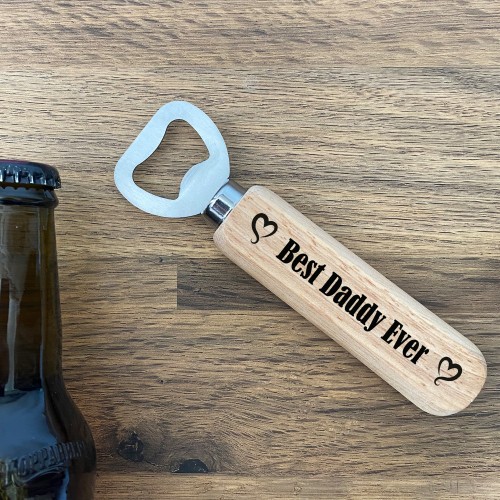 Best DADDY Ever Wooden Bottle Opener Daddy Birthday Christmas