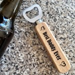 Best DADDY Ever Wooden Bottle Opener Daddy Birthday Christmas